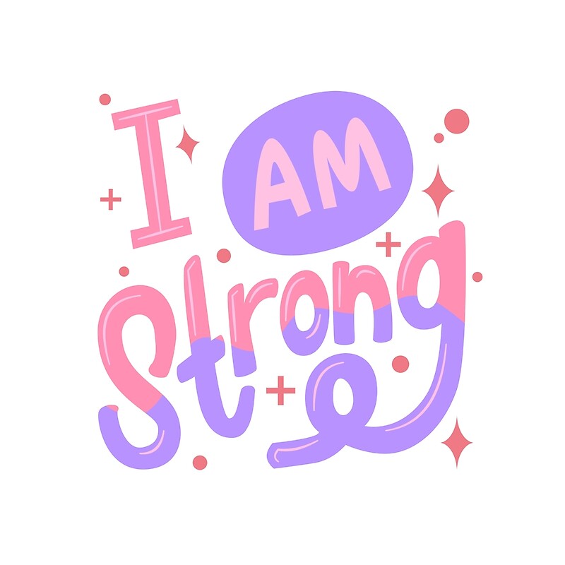 I Am Strong Motivational Quotes