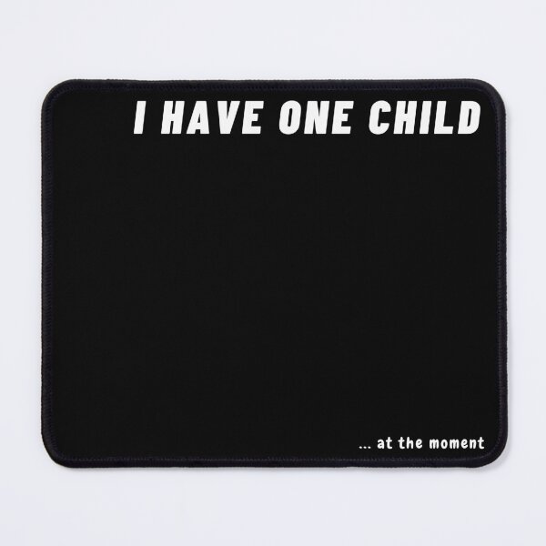 Item preview, I have one child  #12 designed and sold by ImprintPro.