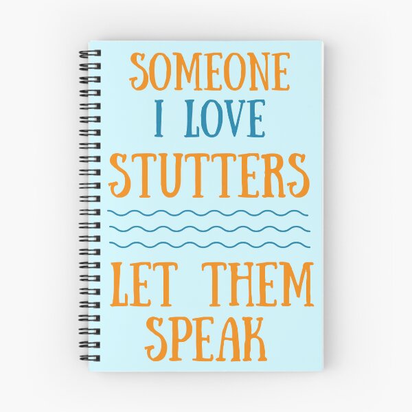 Item preview, Someone I Love Stutters designed and sold by Ezra Horak.