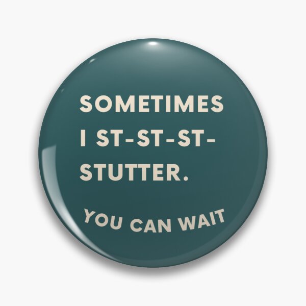Item preview, Sometimes I St-St-Stutter designed and sold by Ezra Horak.