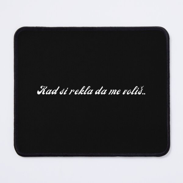 Item preview, Kad si rekla da me voliš designed and sold by Svire.