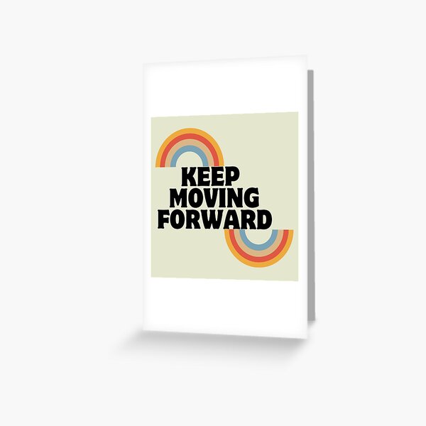 Item preview, Keep Moving Forward designed and sold by S-O-L-O.