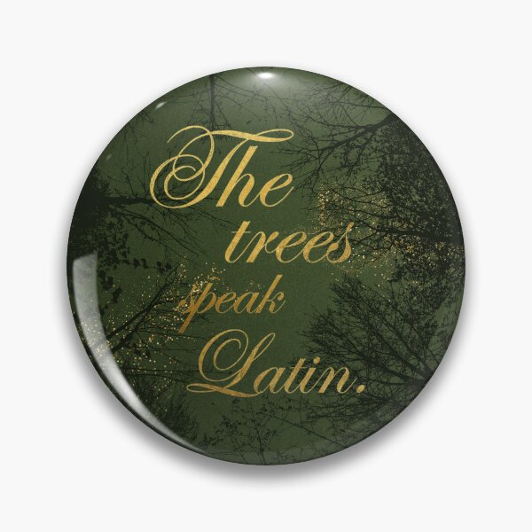Item preview, The trees speak Latin. designed and sold by addict2reading.