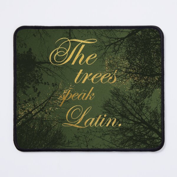 Item preview, The trees speak Latin. designed and sold by addict2reading.