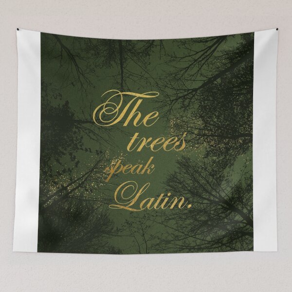 Item preview, The trees speak Latin. designed and sold by addict2reading.