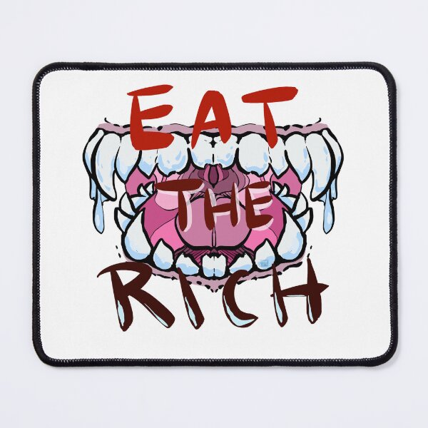 Item preview, Eat the Rich designed and sold by Papre.