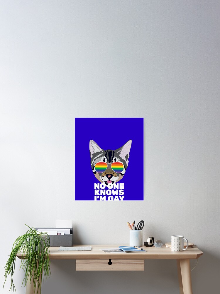 Thumbnail 2 von 3, Poster, NO ONE KNOWS I'M GAY - Funny Cat LGBT Quote Rainbow Gay Flag designt und verkauft von Lightfield.