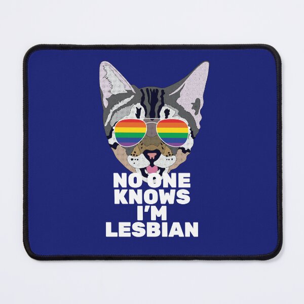 Item preview, NO ONE KNOWS I'M LESBIAN - Funny Cat Lesbian designed and sold by Lightfield.