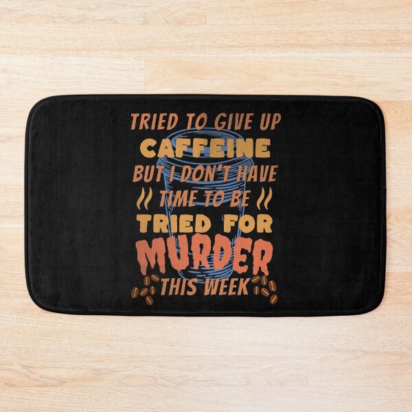 Item preview, Coffee Drinker Tried to Quit Caffeine Funny designed and sold by Evolved-LovinIt.