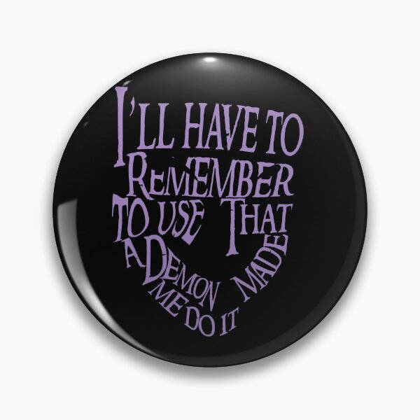 Item preview, A Demon Made Me Do It - Purple Hawke Quote, Version 2 designed and sold by Deity Of Duality.