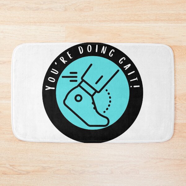 Item preview, You're doing gait! designed and sold by jechaiyells.