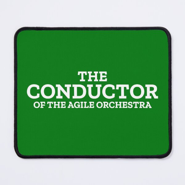 Item preview, THE CONDUCTOR OF THE AGILE ORCHESTRA designed and sold by MurmuringShop.