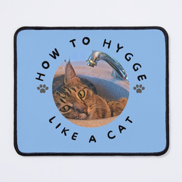 Item preview, How To Hygge Like A Cat Sink designed and sold by AlpacaSmokes.