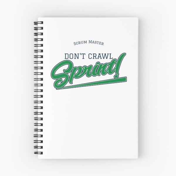 Item preview, Don't crawl, Sprint! - SCRUM MASTER designed and sold by MurmuringShop.