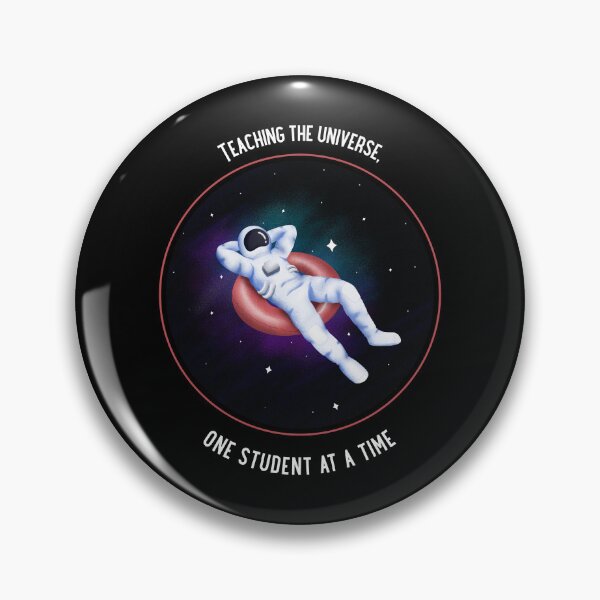 Item preview, Teaching the Universe, One Student at a Time designed and sold by Winter--Flowers.