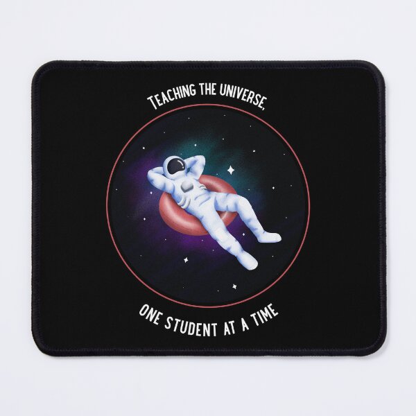 Item preview, Teaching the Universe, One Student at a Time designed and sold by Winter--Flowers.