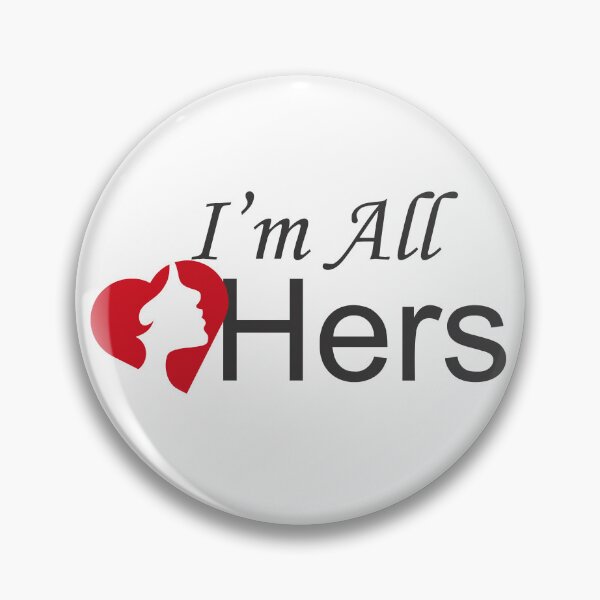 Item preview, I'm all hers  designed and sold by Leefs.