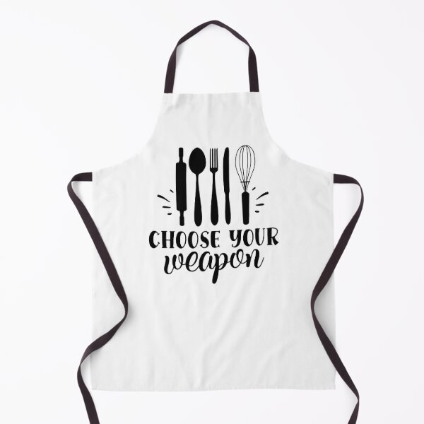 Funny Apron Choose Your Weapon Aprons Chef Gifts Grilling Apron For Baking  Cooking For Mother's Day