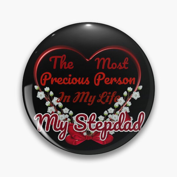 Item preview, The Most Precious Person In My Life "My Stepdad"  designed and sold by Pebasfa.