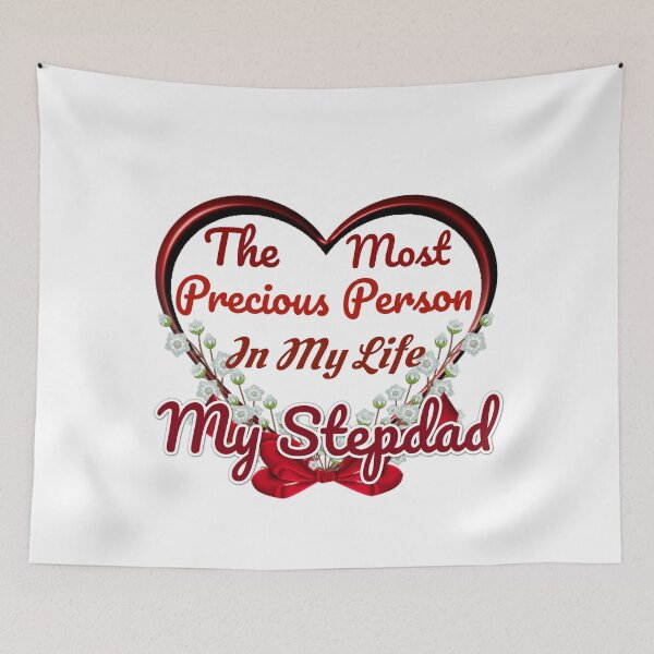 Item preview, The Most Precious Person In My Life "My Stepdad"  designed and sold by Pebasfa.