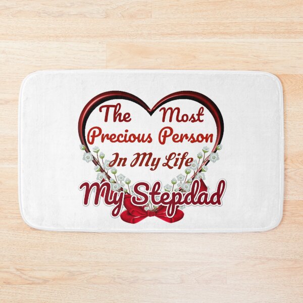 Item preview, The Most Precious Person In My Life "My Stepdad"  designed and sold by Pebasfa.