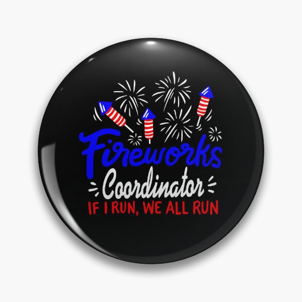 Artikelvorschau, Fireworks Coordinator If I Run We All Run July 4th Party Gift entworfen und verkauft von TMelonShop.