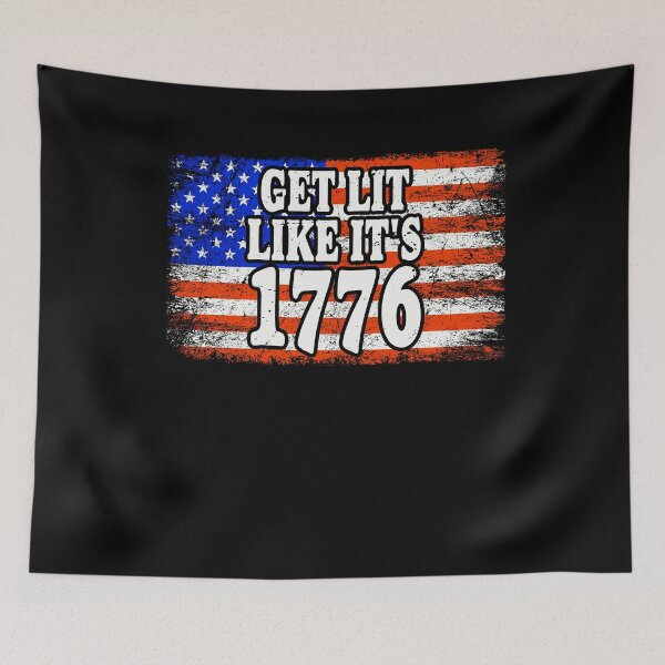 Item preview, Get Lit Like It's 1776 July 4th Fireworks Patriotic American Gift designed and sold by TMelonShop.