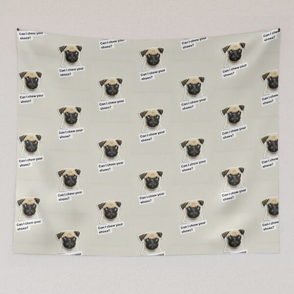 Item preview, Can I chew your shoes funny text / pug /dog / puppy designed and sold by BiancaNeaguArt.