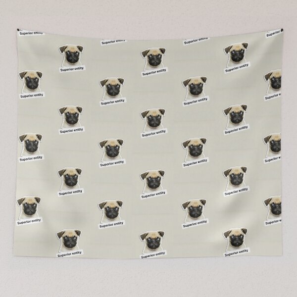 Item preview, Superior entity funny text / pug /dog / puppy designed and sold by BiancaNeaguArt.