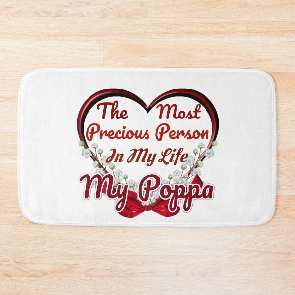 Item preview, The Most Precious Person  In My Life "My Poppa"   designed and sold by Pebasfa.
