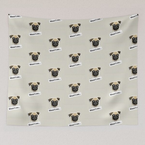 Item preview, Wasn’t me funny text / pug /dog / puppy designed and sold by BiancaNeaguArt.