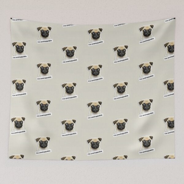 Item preview, I’m unstoppable funny text / pug /dog / puppy designed and sold by BiancaNeaguArt.