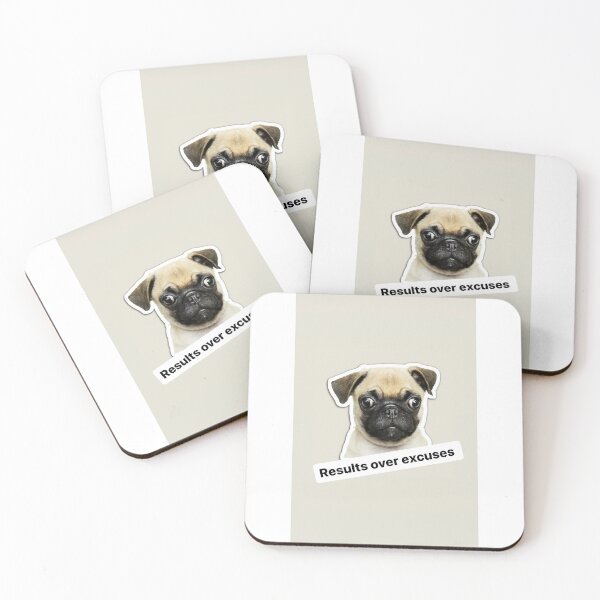 Item preview, Results over excuses funny text / pug /dog / puppy designed and sold by BiancaNeaguArt.