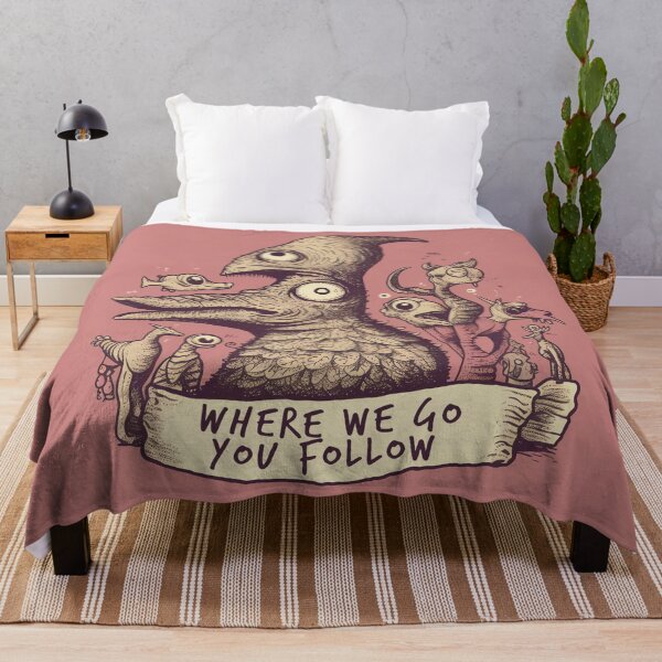 Item preview, WHERE WE GO - YOU FOLLOW designed and sold by SmallSingy.