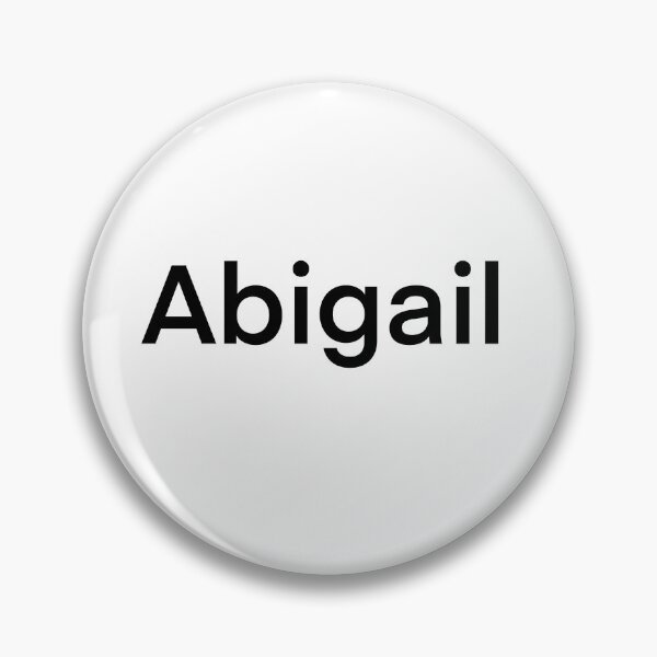 Artikelvorschau, Namensschild Abigail entworfen und verkauft von Sunwang.
