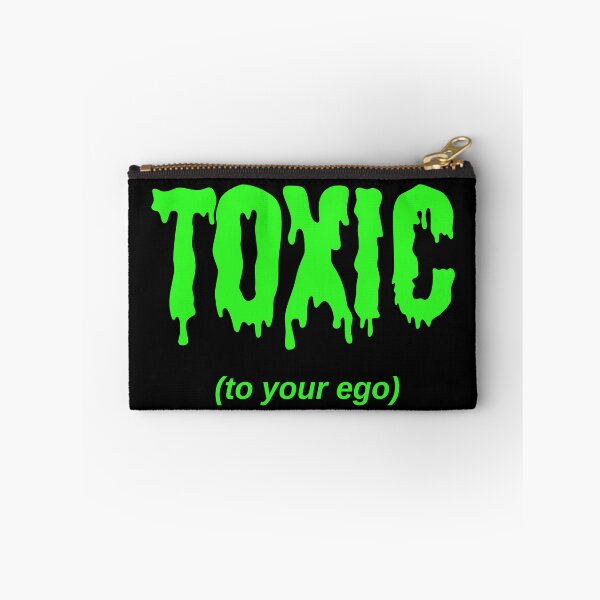 Item preview, TOXIC (to your ego) designed and sold by Jeeb-Arts.