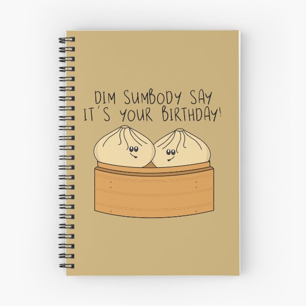 Item preview, Dim Sumbody Say its Your Birthday Funny Food Pun designed and sold by HotHibiscus.