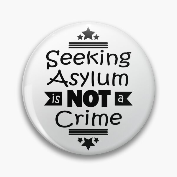 Item preview, Politics - Seeking Asylum is NOT a Crime designed and sold by mypolitics.