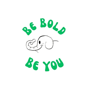 Artwork thumbnail, Be Bold, Be YOU (Green) by RascalDesigns