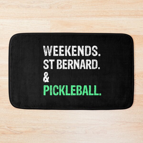 Item preview, Weekends St Bernard and Pickleball Funny Dog Gift  designed and sold by Guarddogdrive.