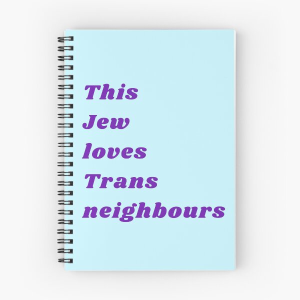 Item preview, This Jew Loves Trans Neighbours designed and sold by Devon Spier.