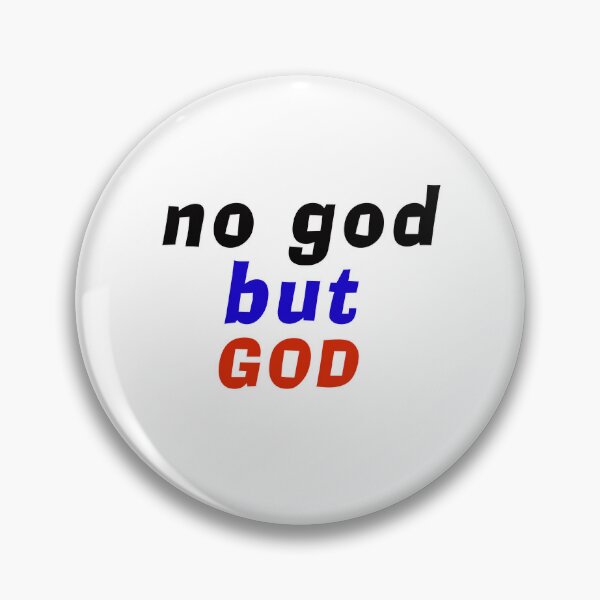 Item preview, No god But God designed and sold by PatternTitan.
