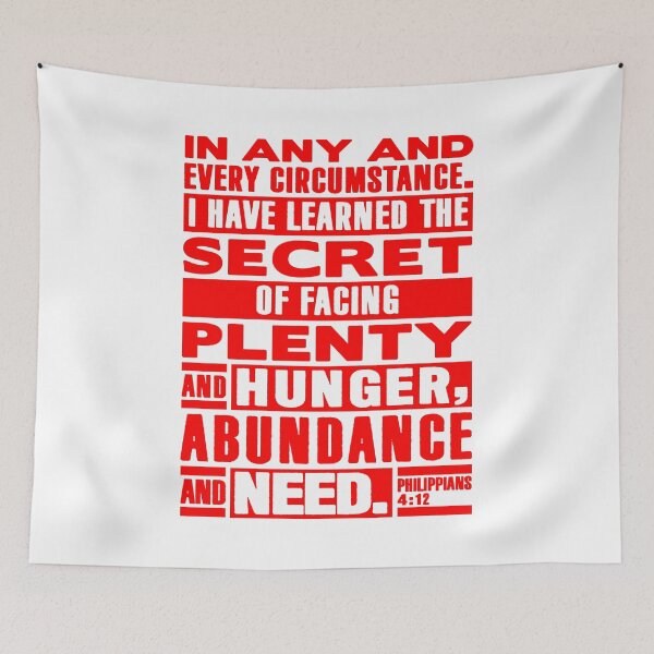Item preview, Philippians 4:12 I Have Learned The Secret Of Facing Plenty And Hunger designed and sold by plushism.