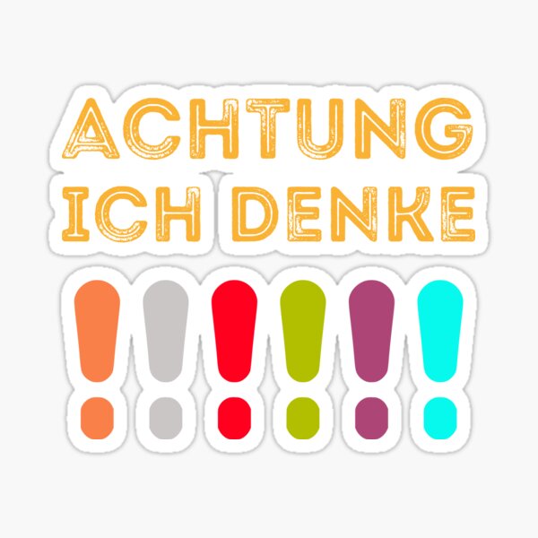 Artikel-Vorschau von ACHTUNG, ICH DENKE - Deutsches Warnschild, Lustig - Schild, designt und verkauft von mostoreee.