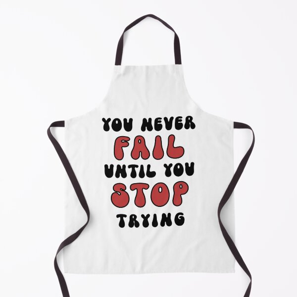 Item preview, YOU NEVER FAIL UNTIL YOU STOP TRYING - motivational quote designed and sold by KatisDesign.