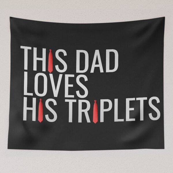 Item preview, This dad loves his triplets tie  designed and sold by somi3art.