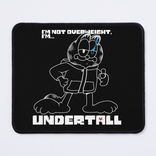 Item preview, He's not Overweight, He's Undertale! designed and sold by ToasterBath23.