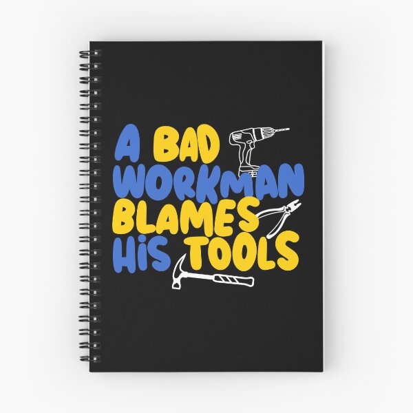 Item preview, A bad workman blames his tools, funny craftsman designed and sold by emmjott.