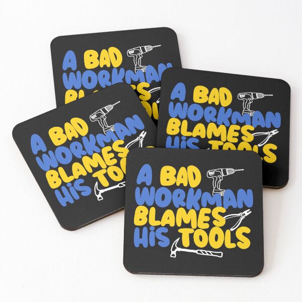 Item preview, A bad workman blames his tools, funny craftsman designed and sold by emmjott.