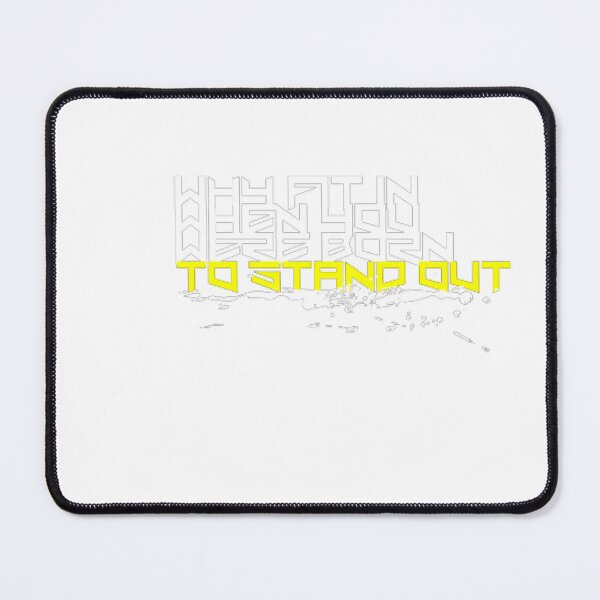 Item preview, why fit in when you were born to stand out designed and sold by KoumlisArt.